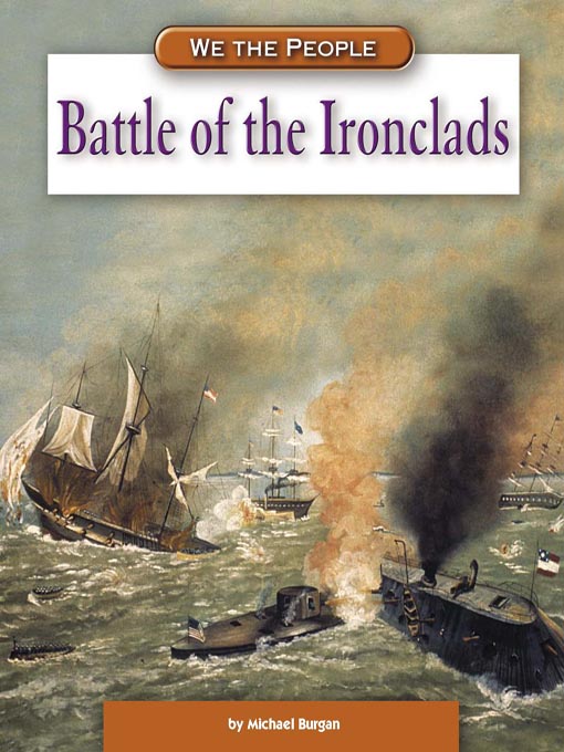 Title details for Battle of the Ironclads by Michael Burgan - Available
